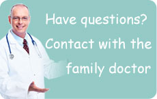 Have questions?
Contact with the
     family doctor