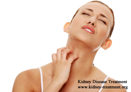 Cause and Treatment of Skin Itching for Kidney Patients Under Dialysis