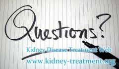 Is there any way to Treat Stage 3 Chronic Kidney Disease with Serum Creatinine 4.8