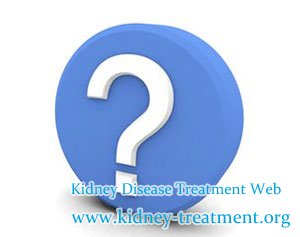 Treatment of Reduce Creatinine 2.4 in Chronic Kidney Disease
