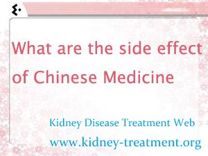 What are the Side Effects of Chinese Medicine in Treating Nephrotic Syndrome