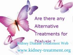 Are there any Alternative Treatments for Dialysis