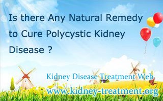 Is there Any Natural Remedy to Cure Polycystic Kidney Disease
