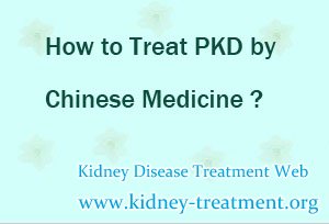 How to Treat PKD by Chinese Medicine