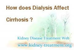 How does Dialysis Affect Cirrhosis