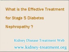 What is the Effective Treatment for Stage 5 Diabetes Nephropathy