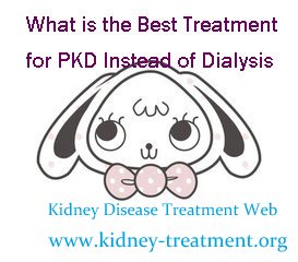 What is the Best Treatment for PKD Instead of Dialysis