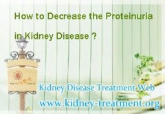 How to Decrease the Proteinuria in Kidney Disease