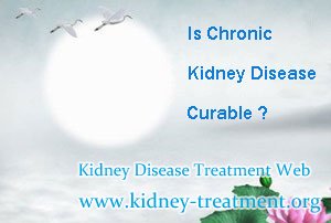 Is Chronic Kidney Disease Curable