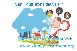 Creatinine Level Downs to Lower Level After Dialysis Can I Quit from It