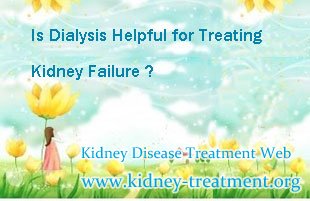 Is Dialysis Helpful for Treating Kidney Failure