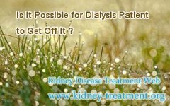 Is It Possible for Dialysis Patient to Get Off It