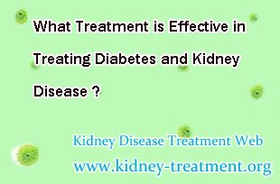 What Treatment is Effective in Treating Diabetes and Kidney Disease