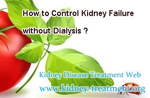 How to Control Kidney Failure without Dialysis