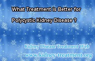 What Treatment is Better for Polycystic Kidney Disease