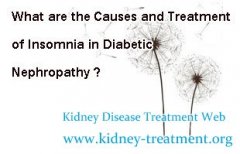 What are the Causes and Treatment of Insomnia in Diabetic Nephropathy