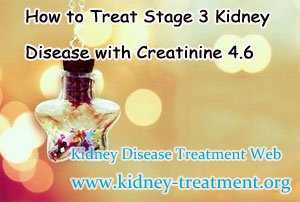 How to Treat Stage 3 Kidney Disease with Creatinine 4.6