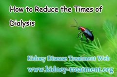 How to Reduce the Times of Dialysis