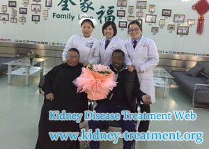 Chinese Treatment Help Kidney Failure Patient Reduces His Dialysis Times Succefully