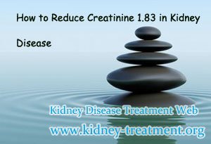How to Reduce Creatinine 1.83 in Kidney Disease