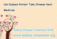Can Dialysis Patient Take Chinese Herb Medicine
