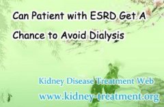 Can Patient with ESRD Get A Chance to Avoid Dialysis