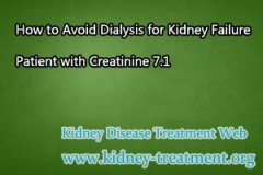 How to Avoid Dialysis for Kidney Failure Patient with Creatinine 7.1