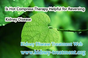 Is Hot Compress Therapy Helpful for Reversing Kidney Disease