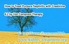 How to Treat Purpura Nephritis with Creatinine 6.2 by Hot Compress Therapy