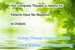 Hot Compress Therapy is Helpful for Patients Have No Respond to Dialysis