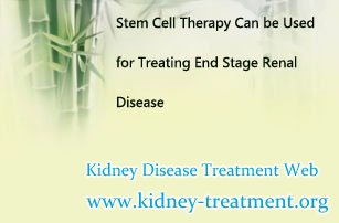 Stem Cell Therapy Can be Used for Treating End Stage Renal Disease