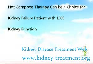 Hot Compress Therapy Can be a Choice for Kidney Failure Patient with 13% Kidney Function