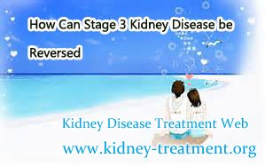 How Can Stage 3 Kidney Disease be Reversed