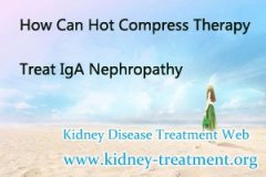 How Can Hot Compress Therapy Treat IgA Nephropathy