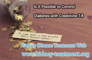 Is It Possible to Control Diabetes with Creatinine 7.8