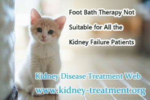 Foot Bath Therapy Not Suitable for All the Kidney Failure Patients