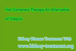 Hot Compress Therapy An Alternative of Dialysis