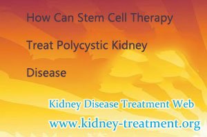 How Can Stem Cell Therapy Treat Polycystic Kidney Disease