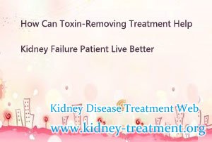 How Can Toxin-Removing Treatment Help Kidney Failure Patient Live Better
