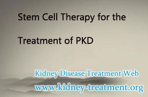 Stem Cell Therapy for the Treatment of PKD