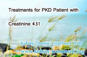 Treatments for PKD Patient with Creatinine 431