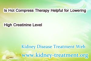 Is Hot Compress Therapy Helpful for Lowering High Creatinine Level