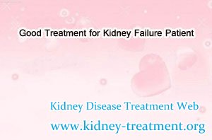 Good Treatment for Kidney Failure Patient