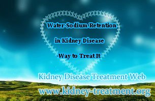 Water-Sodium Retention in Kidney Disease-Way to Treat It