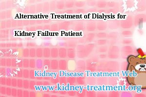 Alternative Treatment of Dialysis for Kidney Failure Patient