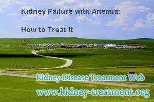 Kidney Failure with Anemia: How to Treat It