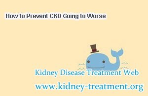 How to Prevent CKD Going to Worse