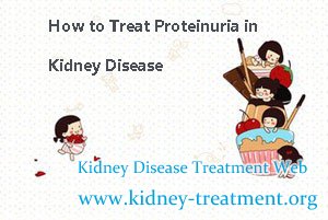 How to Treat Proteinuria in Kidney Disease