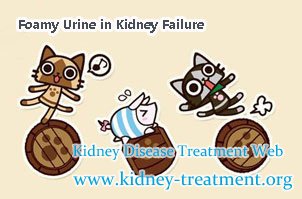 Foamy Urine in Kidney Failure