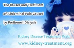 The Causes and Treatment of Abdominal Pain Caused by Peritoneal Dialysis